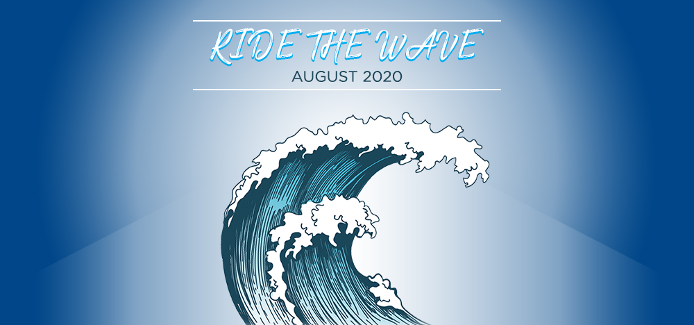 Ride the Wave August 2020